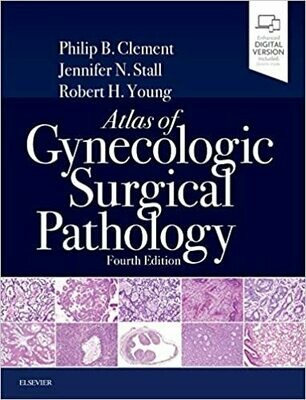 Atlas of Gynecologic Surgical Pathology: Expert Consult: Online and Print 4th Edition