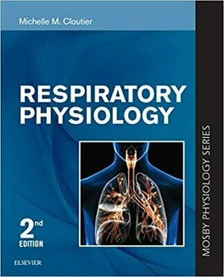 Respiratory Physiology: Mosby Physiology Series 2nd Edition