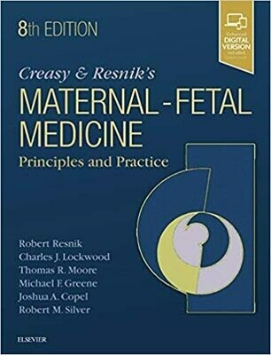 Creasy and Resnik&#39;s Maternal-Fetal Medicine: Principles and Practice 8th Edition