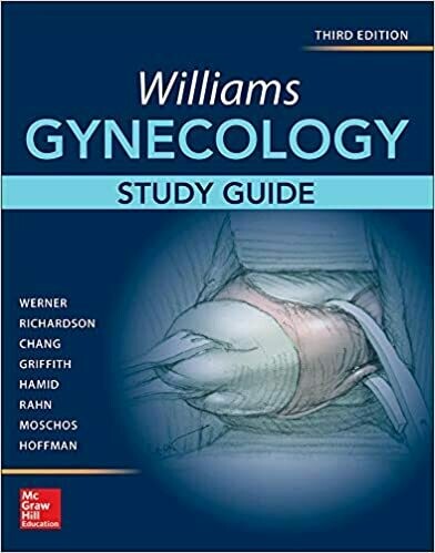 Williams Gynecology, Study Guide 3rd Edition