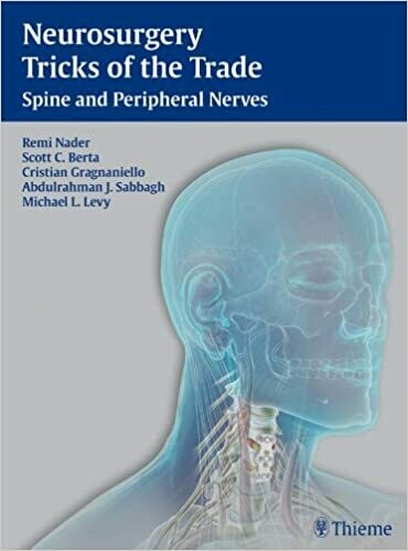 Neurosurgery Tricks of the Trade: Spine and Peripheral Nerves 1st Edition