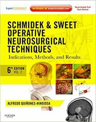 Schmidek and Sweet: Operative Neurosurgical Techniques 6th Edition