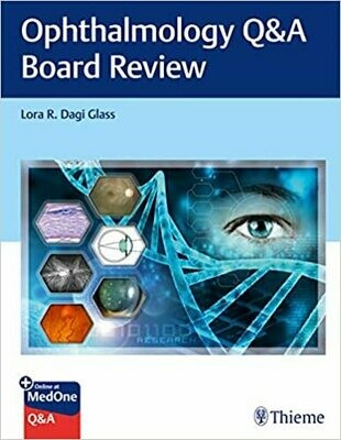 Ophthalmology Q&amp;A Board Review 1st Edition