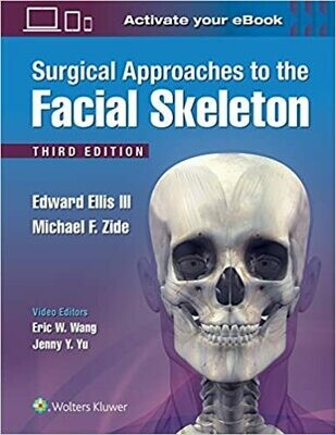 Surgical Approaches to the Facial Skeleton 3rd Edition