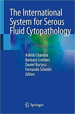 The International System for Serous Fluid Cytopathology 1st Edition