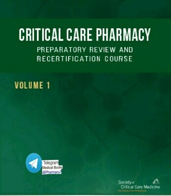 Critical Care Pharmacy Preparatory Review and Recertification course