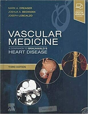 Vascular Medicine: A Companion to Braunwald&#39;s Heart Disease 3rd Edition