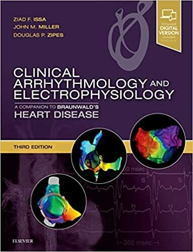 Clinical Arrhythmology and Electrophysiology: A Companion to Braunwald&#39;s Heart Disease