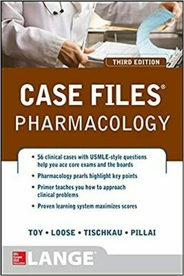 Case Files Pharmacology, Third Edition (LANGE Case Files) 3rd Edition