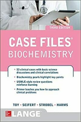 Case Files Biochemistry 3rd Edition