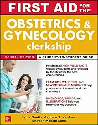First Aid for the Obstetrics and Gynecology Clerkship, Fourth Edition 4th Edition