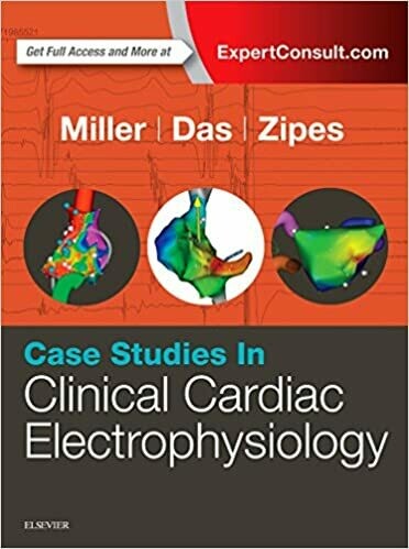 Case Studies in Clinical Cardiac Electrophysiology 1st Edition