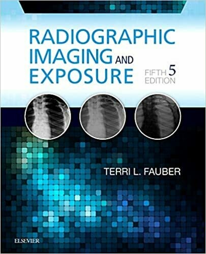Radiographic Imaging and Exposure 5th Edition