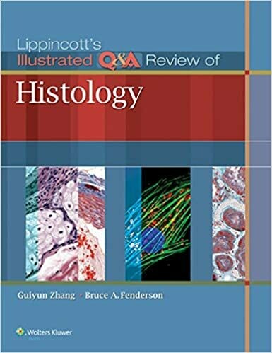 Lippincott&#39;s Illustrated Q&amp;A Review of Histology  Illustrated Edition