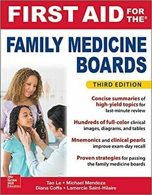 First Aid for the Family Medicine Boards, Third Edition (1st Aid for the Family Medicine Boards) 3rd Edition