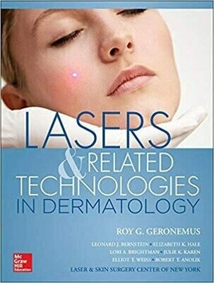 Lasers and Related Technologies in Dermatology 1st Edition