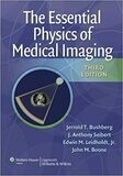 The Essential Physics of Medical Imaging, Third Edition