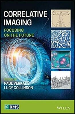 Correlative Imaging: Focusing on the Future 1st Edition