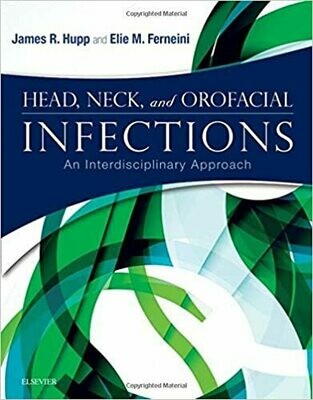 Head, Neck, and Orofacial Infections: An Interdisciplinary Approach