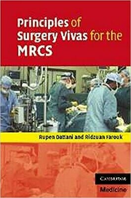 Principles of Surgery Vivas for the MRCS 1st Edition