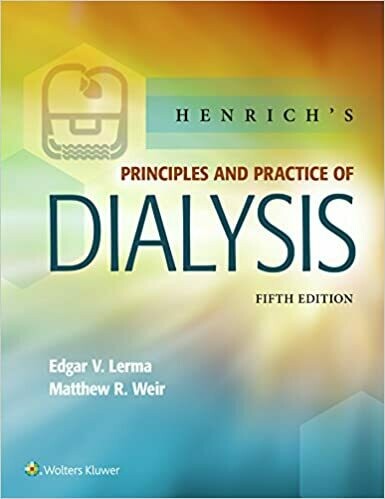 Henrich&#39;s Principles and Practice of Dialysis 5th Edition
