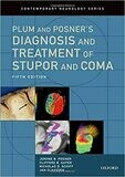 Plum and Posner&#39;s Diagnosis and Treatment of Stupor and Coma 5th Edition