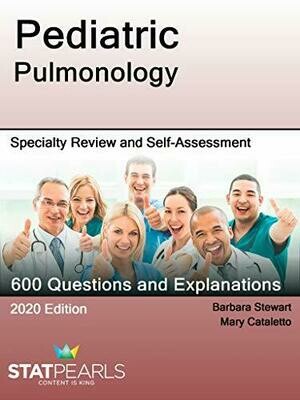 Pediatric Pulmonology: Specialty Review and Self-Assessment