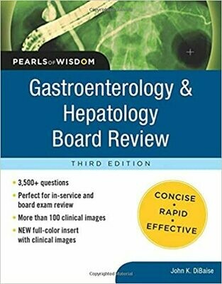 Gastroenterology and Hepatology Board Review: Pearls of Wisdom, Third Edition