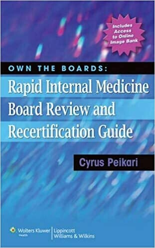 Own the Boards: Rapid Internal Medicine Board Review and Recertification Guide 1st Edition