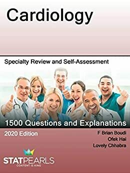 Cardiology: Specialty Review and Self-Assessment