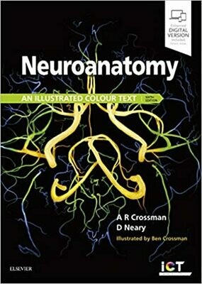 Neuroanatomy: an Illustrated Colour Text 6th Edition