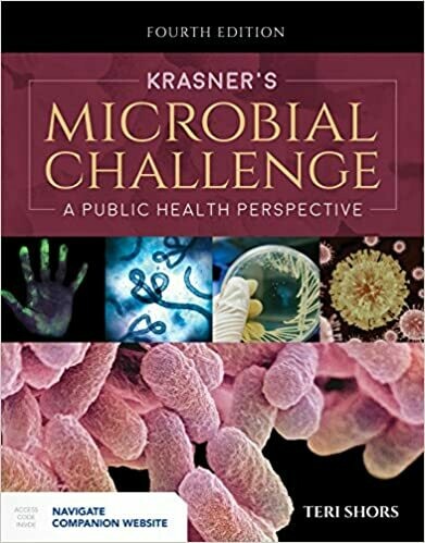Krasner&#39;s Microbial Challenge: A Public Health Perspective: A Public Health Perspective 4th Edition