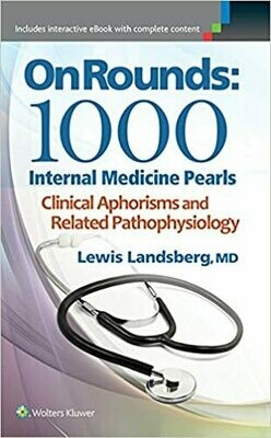 On Rounds: 1000 Internal Medicine Pearls Illustrated Edition