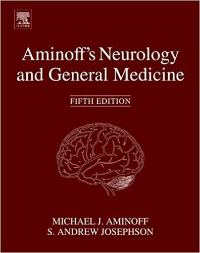 Aminoff&#39;s Neurology and General Medicine 5th Edition