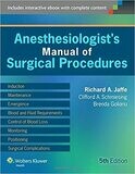 Anesthesiologist&#39;s Manual of Surgical Procedures 5th Edition