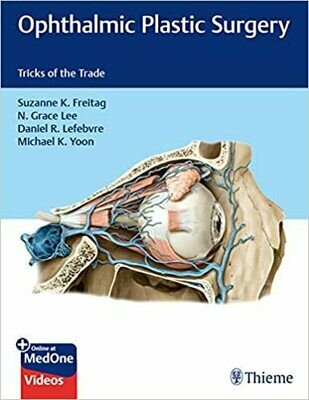 Ophthalmic Plastic Surgery: Tricks of the Trade 1st Edition