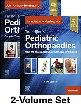 Tachdjian&#39;s Pediatric Orthopaedics: From the Texas Scottish Rite Hospital for Children 6th Edition