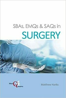 SBAs, EMQs &amp; SAQs in SURGERY (MedQ4exams Book 2) 1st Edition