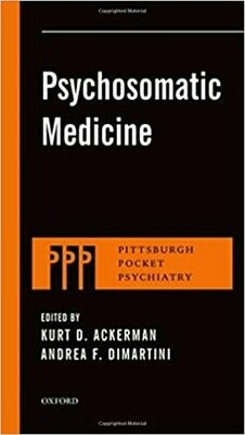 Psychosomatic Medicine  Illustrated Edition