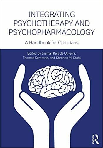 Integrating Psychotherapy and Psychopharmacology 1st Edition
