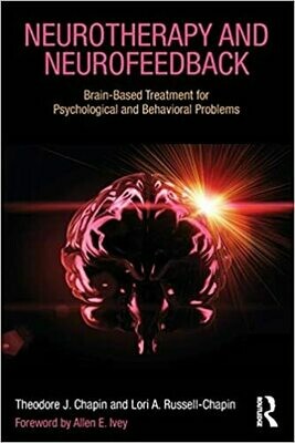 Neurotherapy and Neurofeedback 1st Edition