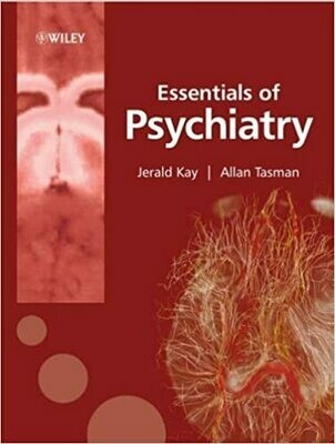 Essentials of Psychiatry by Jerald Kay