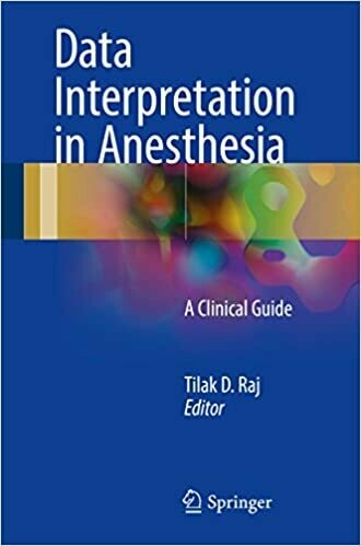 Data Interpretation in Anesthesia: A Clinical Guide 1st Edition