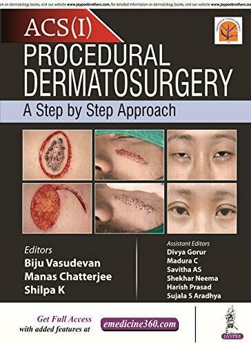 Procedural Dermatosurgery—A Step by Step Approach