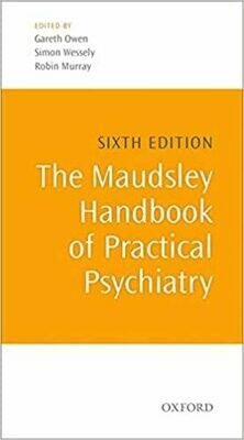 The maudsley handbook of practical psychiatry