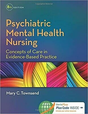 Psychiatric Mental Health Nursing: Concepts of Care in Evidence-Based Practice 8th Edition