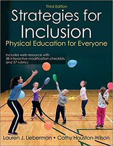 Strategies for Inclusion: Physical Education for Everyone 3rd Edition