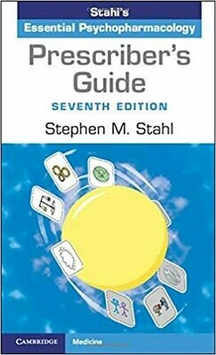 Stahl&#39;s Essential Psychopharmacology Prescriber&#39;s Guide 7th Edition