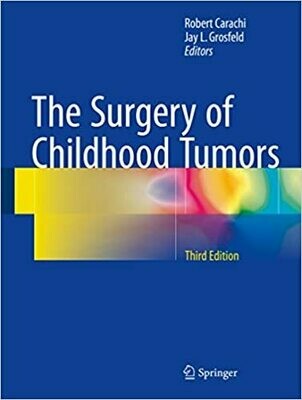 The Surgery of Childhood Tumors 3rd Edition