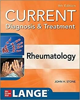 Current Diagnosis &amp; Treatment in Rheumatology, Fourth Edition